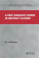 Book cover of: First Graduate Course in Abstract Algebra. By: W. J. Wickless