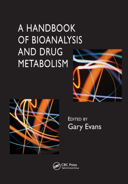 Book cover of: Handbook of Bioanalysis and Drug Metabolism. By: Gary Evans