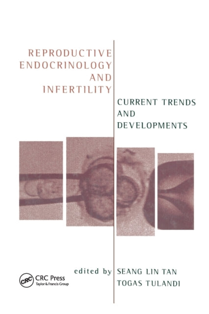 Book cover of: Reproductive Endocrinology and Infertility. By: Togas Tulandi