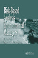 Book cover of: Risk-Based Analysis for Environmental Managers. By: Kurt A. Frantzen