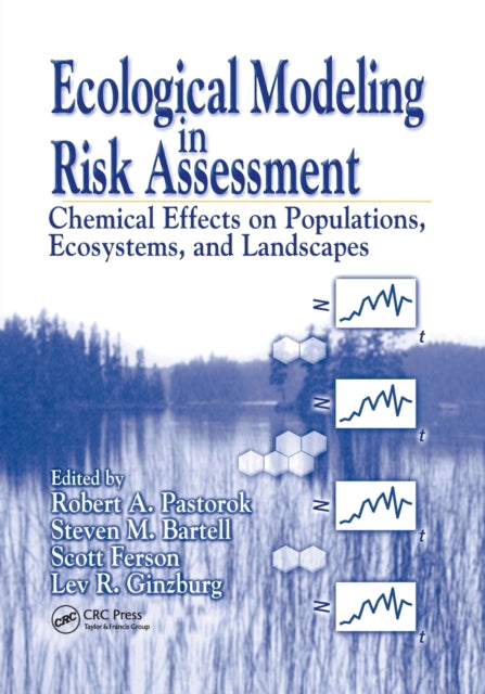 Book cover of: Ecological Modeling in Risk Assessment. By: Robert A. Pastorok