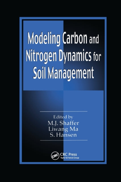 Book cover of: Modeling Carbon and Nitrogen Dynamics for Soil Management. By: M. J. Shaffer