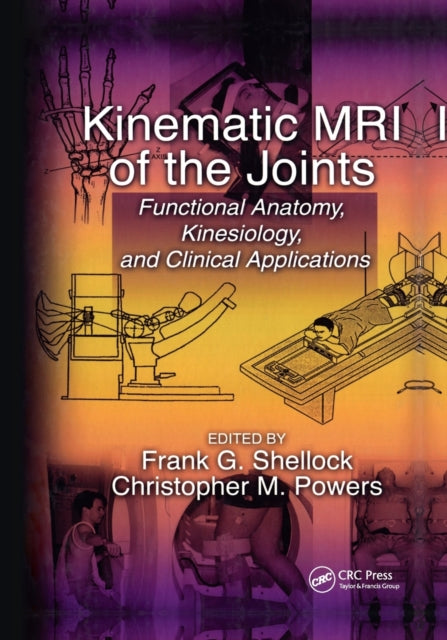Book cover of: Kinematic MRI of the Joints. By: Frank G. Shellock
