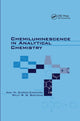Book cover of: Chemiluminescence in Analytical Chemistry. By: Ana M. Garcia-Campana