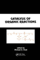Book cover of: Catalysis of Organic Reactions. By: Michael E. Ford