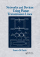 Book cover of: Networks and Devices Using Planar Transmissions Lines. By: Franco Di Paolo