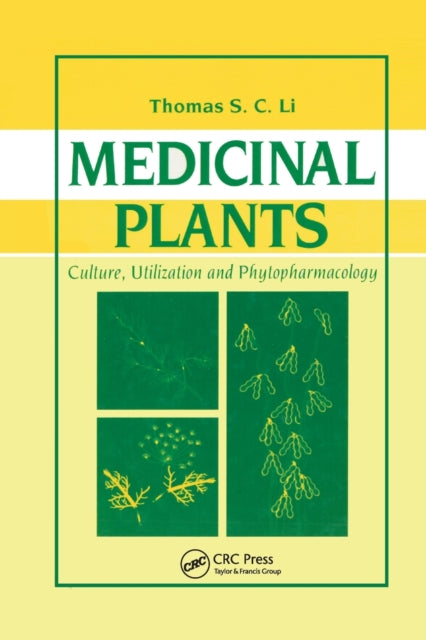 Book cover of: Medicinal Plants. By: Thomas S. C. Li