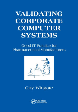 Validating Corporate Computer Systems