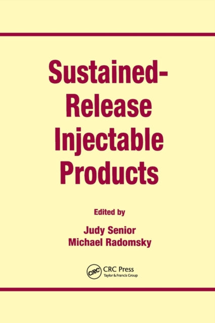 Book cover of: Sustained-Release Injectable Products. By: Judy Senior