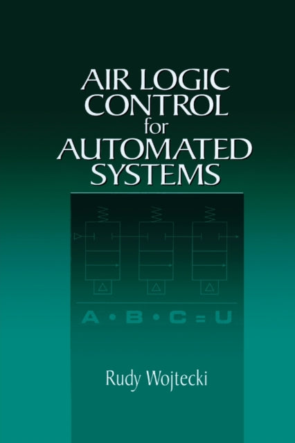 Book cover of: Air Logic Control for Automated Systems. By: Rudy Wojtecki