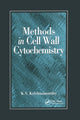 Book cover of: Methods in Cell Wall Cytochemistry. By: K. V. Krishnamurthy