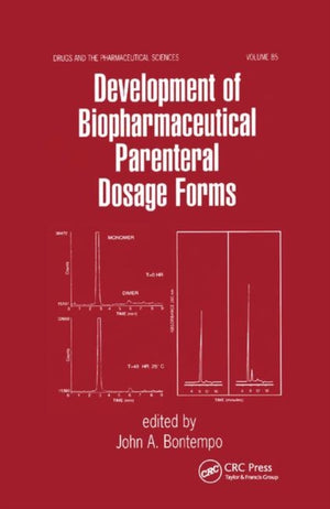 Development of Biopharmaceutical Parenteral Dosage Forms
