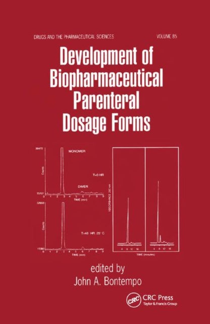 Book cover of: Development of Biopharmaceutical Parenteral Dosage Forms. By: Cosimo Prantera