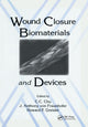 Book cover of: Wound Closure Biomaterials and Devices. By: Chih-Chang Chu