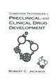 Book cover of: Computer Techniques in Preclinical and Clinical Drug Development. By: Jackson, Robert C.
