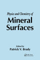 Book cover of: Physics and Chemistry of Mineral Surfaces. By: Patrick V. Brady