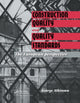 Book cover of: Construction Quality and Quality Standards. By: G. a Atkinson