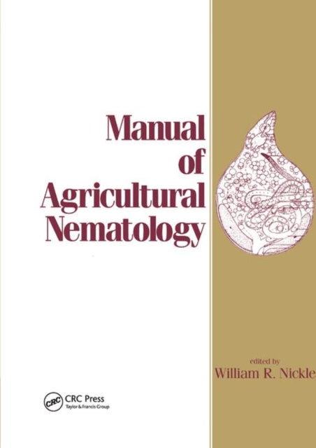 Book cover of: Manual of Agricultural Nematology. By: Nickle
