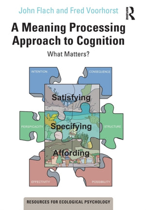 Meaning Processing Approach to Cognition