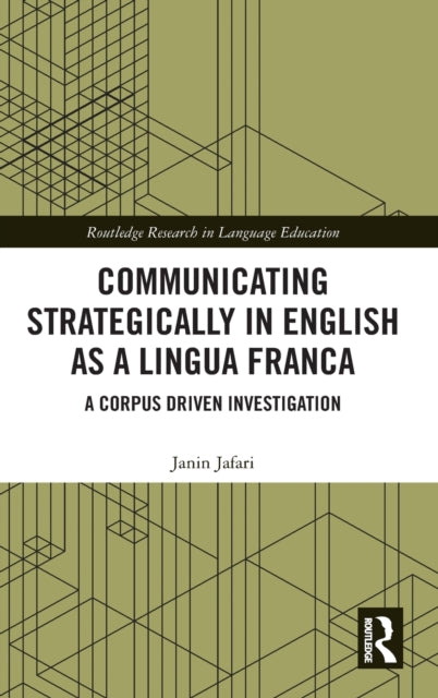 Book cover of: Communicating Strategically in English as a Lingua Franca. By: Janin Jafari