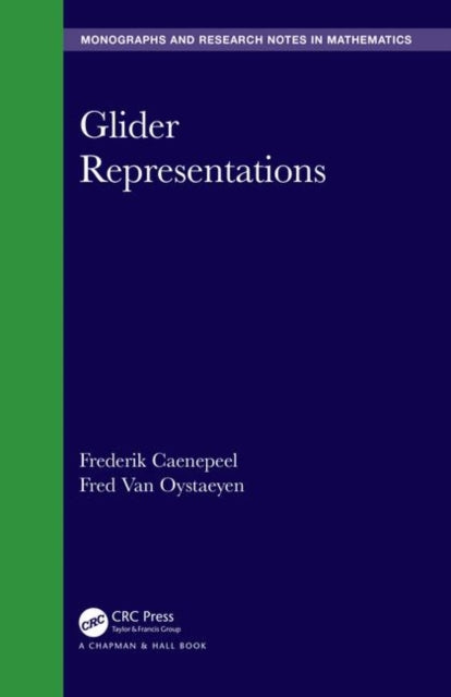 Book cover of: Glider Representations. By: Frederik Caenepeel