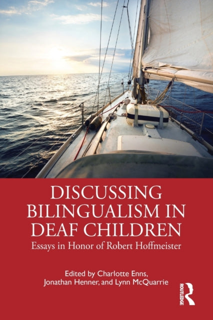 Book cover of: Discussing Bilingualism in Deaf Children. By: Robert Hoffmeister