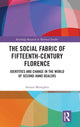 Book cover of: Social Fabric of Fifteenth-Century Florence. By: Alessia Meneghin
