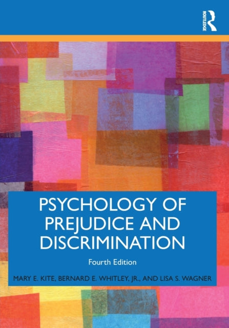 Book cover of: Psychology of Prejudice and Discrimination. By: Mary E. Kite