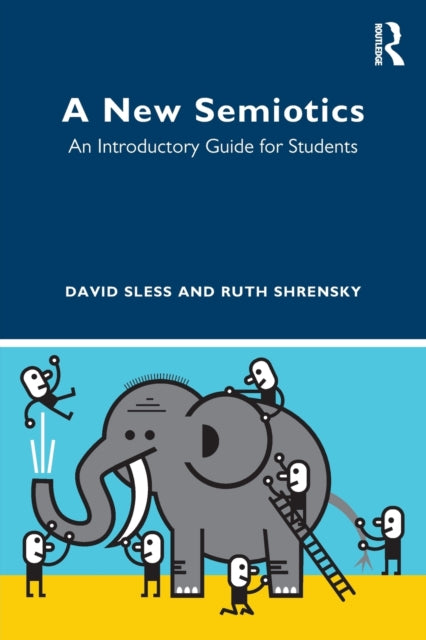 Book cover of: New Semiotics. By: David Sless