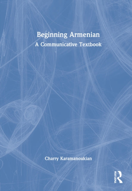 Book cover of: Beginning Armenian. By: Charry Karamanoukian