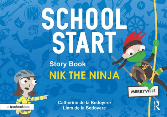 Book cover of: School Start Storybooks: Nik the Ninja. By: Catherine de la Bedoyere
