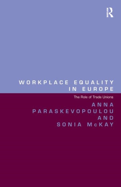 Book cover of: Workplace Equality in Europe. By: Anna Paraskevopoulou
