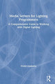Book cover of: Media Servers for Lighting Programmers. By: Vickie Claiborne