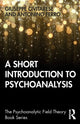 Book cover of: Short Introduction to Psychoanalysis. By: Giuseppe Civitarese