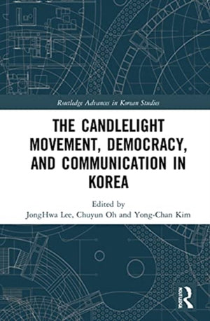 The Candlelight Movement, Democracy, and Communication in Korea