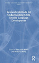 Book cover of: Research Methods for Understanding Child Second Language Development. By: Yuko Butler