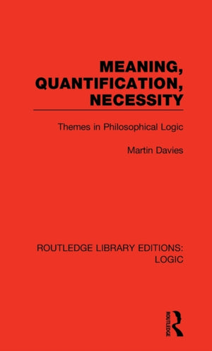 Meaning, Quantification, Necessity