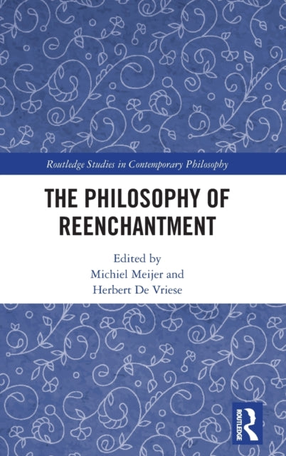Book cover of: Philosophy of Reenchantment. By: Michiel Meijer