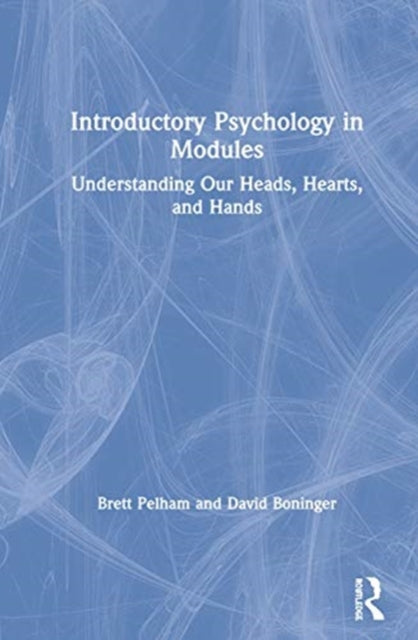 Book cover of: Introductory Psychology in Modules. By: Brett W. Pelham