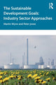Book cover of: Sustainable Development Goals. By: Peter Jones
