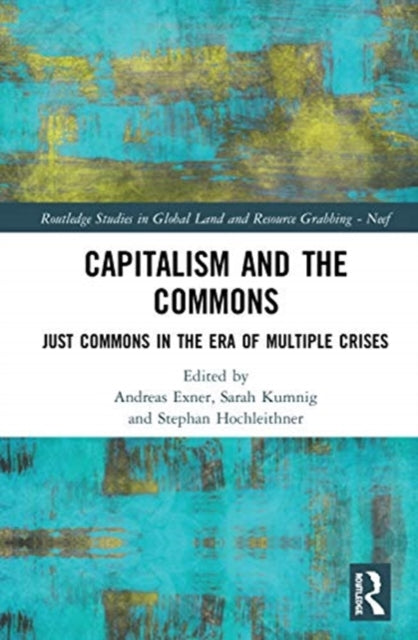 Book cover of: Capitalism and the Commons. By: Andreas Exner