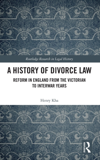 Book cover of: History of Divorce Law. By: Henry Kha