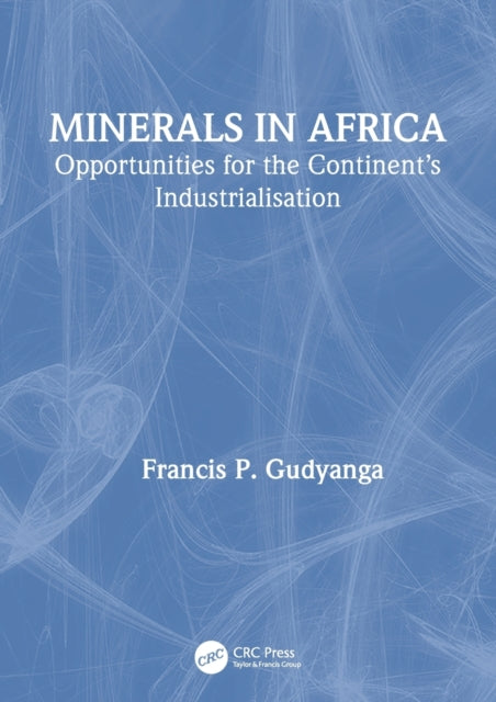 Book cover of: Minerals in Africa. By: Francis Gudyanga