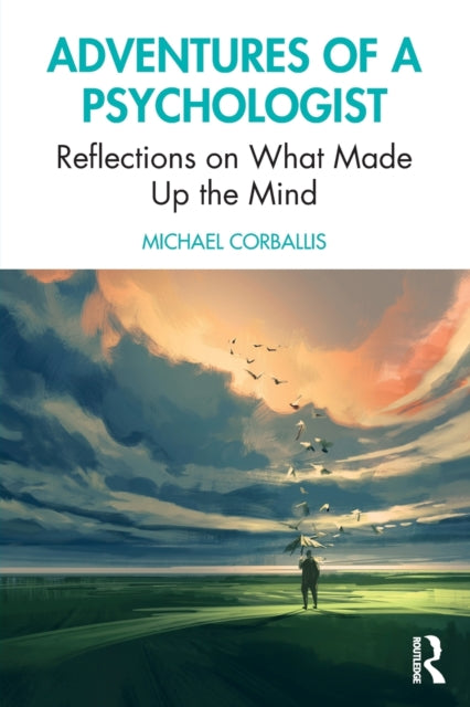 Book cover of: Adventures of a Psychologist. By: Michael C. Corballis
