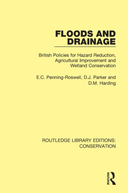 Book cover of: Floods and Drainage. By: Edmund C. Penning-Rowsell