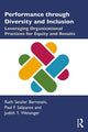 Book cover of: Performance through Diversity and Inclusion. By: Ruth Sessler Bernstein
