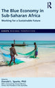 Book cover of: Blue Economy in Sub-Saharan Africa. By: Donald L. Sparks