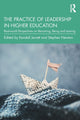 Book cover of: Practice of Leadership in Higher Education. By: Kendall Jarrett
