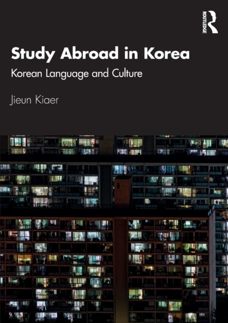 Book cover of: Study Abroad in Korea. By: Jieun Kiaer