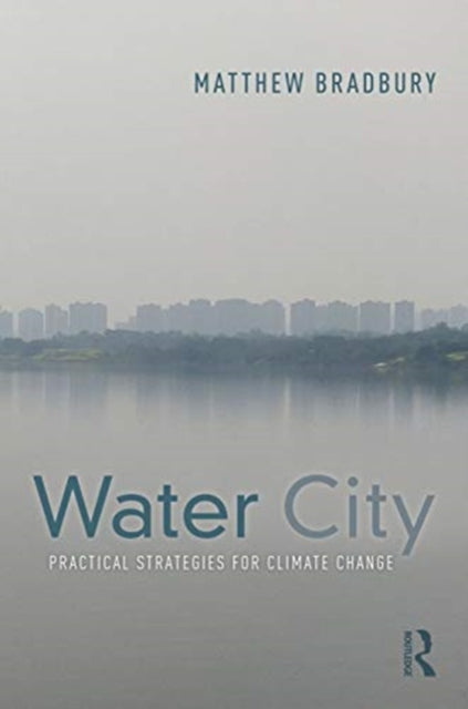 Book cover of: Water City. By: Matthew Bradbury